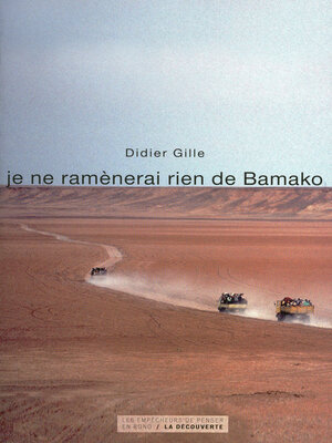 cover image of Je ne ramènerai rien de Bamako